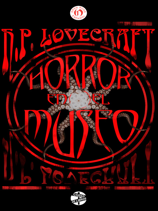 Title details for Horror en el museo by H. P. Lovecraft - Available
